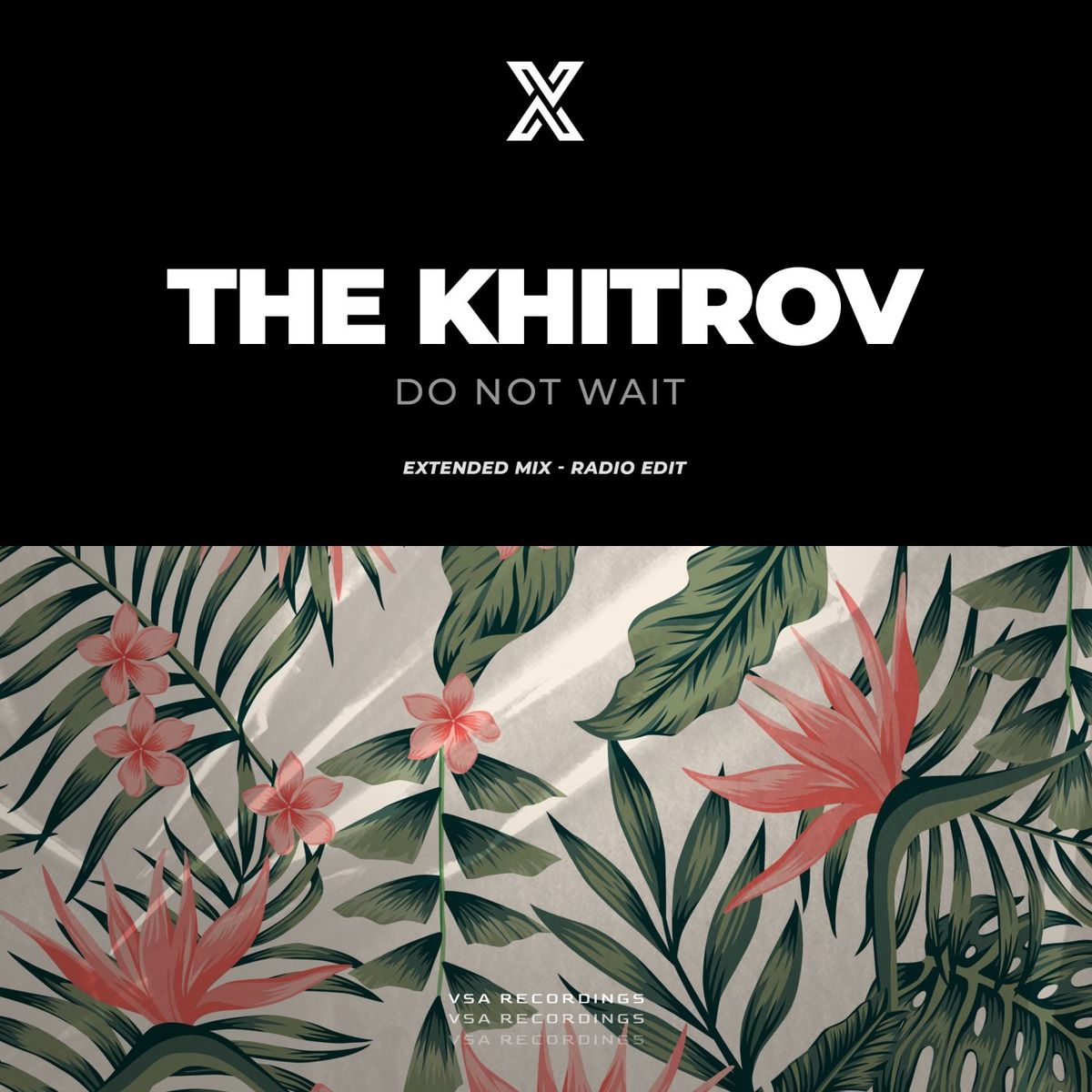 The Khitrov - Do Not Wait [VSARP101]